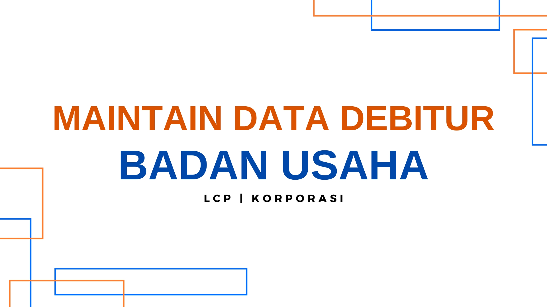 Maintain Data Debitur - BRISPOT